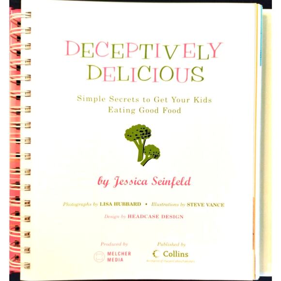 Deceptively Delicious: Simple Secrets to Get Your Kids Eating Good Food - Picture 2 of 4